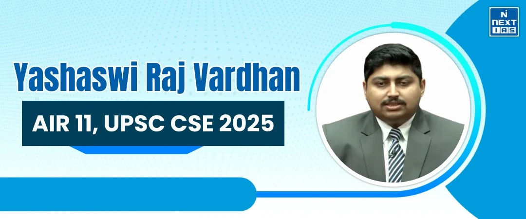 Yashaswi Raj Vardhan, air 11, upsc 2025 topper